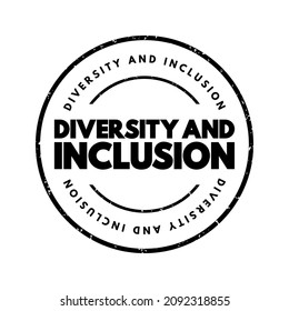 Diversity And Inclusion text stamp, concept background