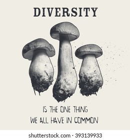 Diversity is the one thing we all have in common. T-shirt design