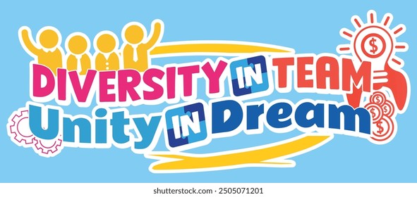 Diversidad En El Equipo, Unidad En El Sueño 2 Ilustración De Diseño Tipográfico
