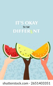 Diversity-themed illustration with hands of different skin tones holding colorful fruit slices. Includes motivational quote: "It's okay to be different." Concept of equality and inclusion.