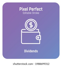 Dividends thin line icon. Dollar coin is falling in wallet. Income, reward. Pixel perfect, editable stroke. Vector illustration.
