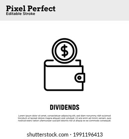 Dividends thin line icon. Dollar coin is falling in wallet. Income, reward. Pixel perfect, editable stroke. Vector illustration.