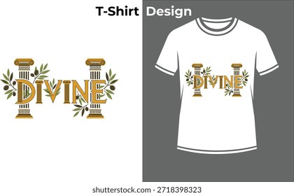 Projeto de texto de t-shirt de tipografia divina, ilustração vetor elegante com colunas gregas para mitologia, luxo e conceitos de estilo antigo.