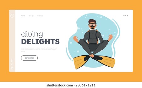 Diving Delights Landing Page Template. Diver Character Float in Lotus Yoga Pose, Achieving Inner Balance And Harmony Underwater. Diver Gracefully Meditate. Cartoon People Vector Illustration