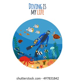 Diving is my life illustration. Diver underwater circle isolated icon. Vector illustration