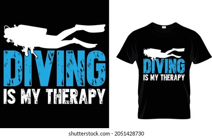 Diving is my therapy - T-shirt Design Template 