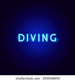 Diving Neon Text. Vector Illustration of Scuba Dive Promotion.
