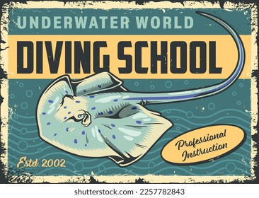 Diving school vintage colorful poster with underwater stingray for frogman academy promotional brochure and professional education invitations vector illustration