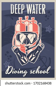 Diving school vintage typography poster template, vector illustration. Aqualung, mask, snorkel and flippers diver equipment. Scuba diving courses, underwater adventure, beach leisure activity.