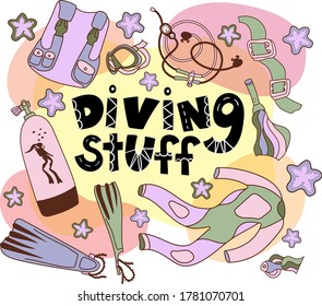 Diving stuff card isolated on white background. Vector illustration. Suit, flippers, tank, mask, light, regulator, fish, sea stars, weight belt. Adventures, discover, activity, diver, hobby, sport.