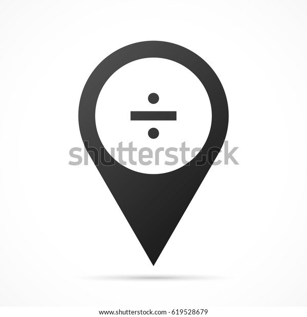 Division\
sign on map pin. Location pointer isolated on a white\
background.\
Conceptual vector\
illustration.