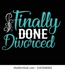 Divorced typography t shirt design