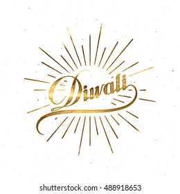 Diwali. Holiday Vector Illustration Of Hindu Religion Event Deepavali. Lettering Diwali Label With Golden Paint Texture And Burst. Poster Template