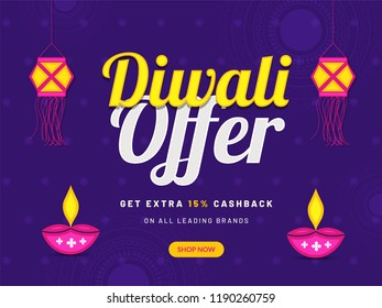 Diwali offer with extra 15% cashback, advertising poster or banner design with illuminated oil lamps and paper lamp (kandil) hang on purple background.