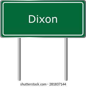 Dixon , California, road sign green vector illustration, road table, USA city
