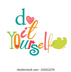 DIY Do it yourself