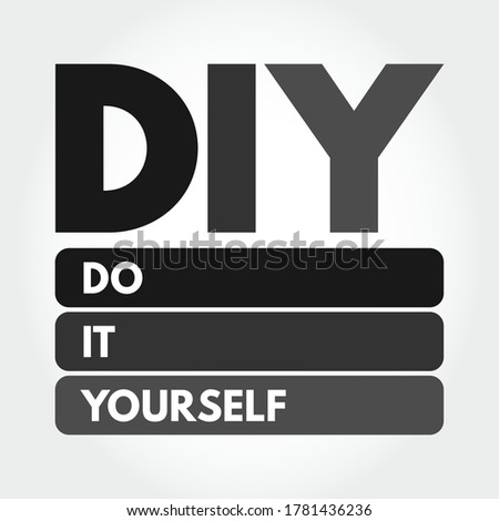 DIY - Do It Yourself acronym, business concept background