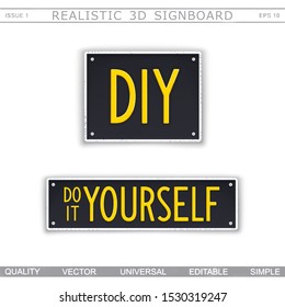 DIY. Do it yourself. Stylized car license plate. Top view. Vector design