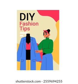 DIY Fashion Tips Poster With Female Character And Mannequin In Flat Vector Illustration Symbolizing Styling And Fashion Advice, Isolated On White Background