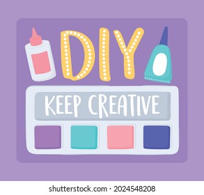 DIY keep creative with glue and palette color
