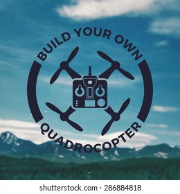 diy quadrocopter emblem on mountain landscape background