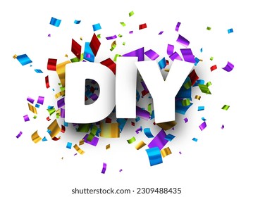 DIY sign over cut out colorful foil ribbon confetti background. Design element. Vector illustration.