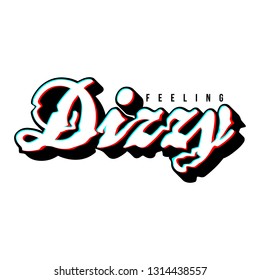 Dizzy Typography Effect Can be used on T shirts, Coffee mugs, Web sites, Posters, etc