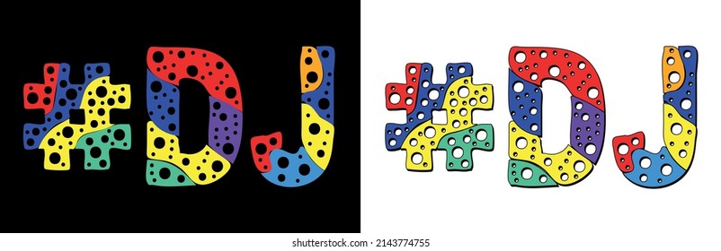 DJ Hashtag. Multicolored bright isolate curves doodle letters. Trendy popular Hashtag #DJ for social network, web resources, mobile apps, banner, t-shirts. Stock vector.