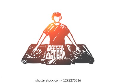 DJ, music, club, disco, party concept. Hand drawn DJ in nightclub concept sketch. Isolated vector illustration.