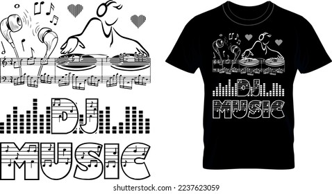  Dj Music – Music T-shirt Design, Musician T-Shirts – Music Slogan Shirt – Music Lover Shirt.