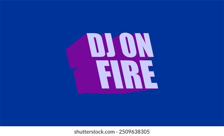 DJ on fire Vetor Typo Obras de Arte