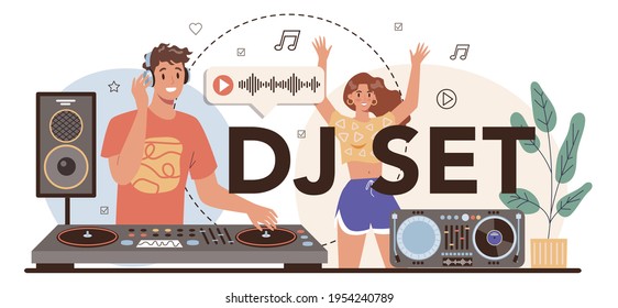 DJ set typographic header. Person standing at turntable mixer make music