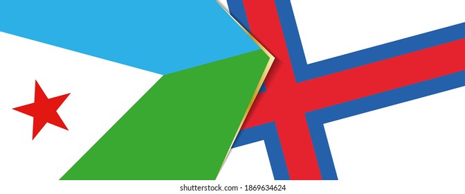 Djibouti and Faroe Islands flags, two vector flags symbol of relationship or confrontation.