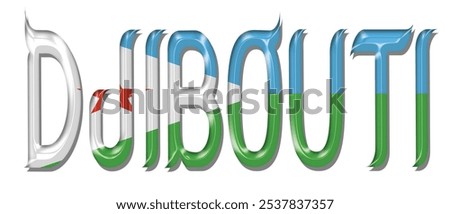 Djibouti flag text font, 3D Djibouti flag colorful background, Djibouti flag vector illustration