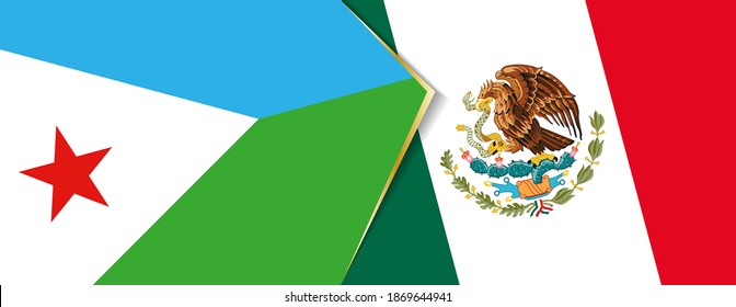 Djibouti and Mexico flags, two vector flags symbol of relationship or confrontation.