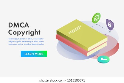 DMCA - Digital Millennium Copyright Act. Isometric Security Content Template, Intellectual Property, Data Copyright With Digital Contract For Journalist, Writers, Freelancers.