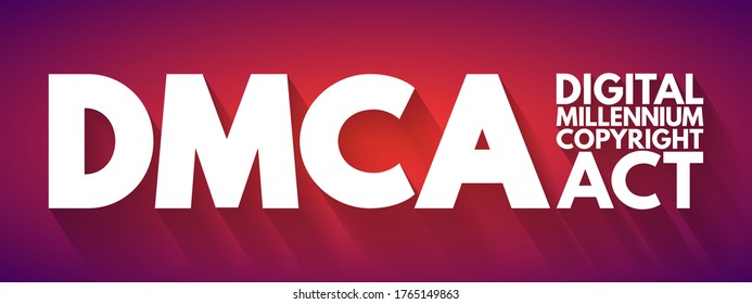 DMCA - Digital Millennium Copyright Act acronym, technology concept background