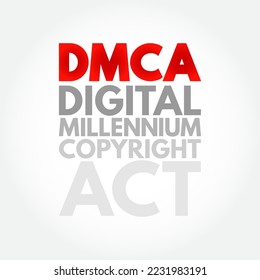 DMCA - Acrónimo de la Ley de Derechos de Autor del Milenio Digital, antecedentes de concepto tecnológico