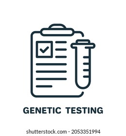 DNA Analysis Result Document with Test Tube Line Icon. DNA Test Result Report Pictogram. Genetic Info Outline Icon. Editable Stroke. Isolated Vector Illustration.