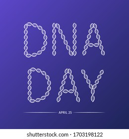 DNA day lettering isolated. Helix of human DNA molecule. Science  concept typography poster. Easy to edit vector template for, banner, flyer, brochure, greeting card, sticker, etc.