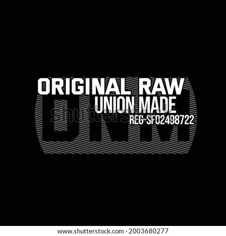 dnm original raw union made