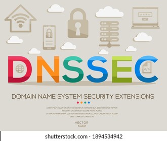 DNSSEC mean (Domain Name System Security Extensions) IT Security acronyms ,letters and icons ,Vector illustration.
