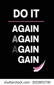 Do it Again Motivational Poster on dark black background. Inspirational quote design for Print poster. Vector illustration 