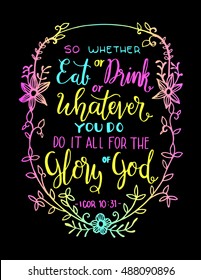 Do it all for the glory of God. Bible Verse. Hand Lettered Quote. Modern Calligraphy. Christian Poster