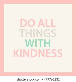 Do All Things Kindness Pink Motivational Stock Vector (Royalty Free ...