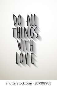 do all things with love typo with shadow vector,Eps 10