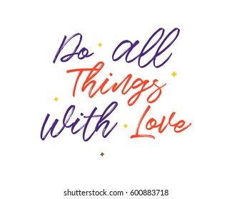 do all things with love words sentence typography typographic writing script image vector icon symbol set