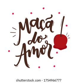 Maçã do Amor. Love Apple. June Party. Brazilian Traditional Celebration in  Portuguese Hand Lettering. Vector.