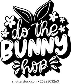 do the bunny hop happy easter black vector graphic design and cut file