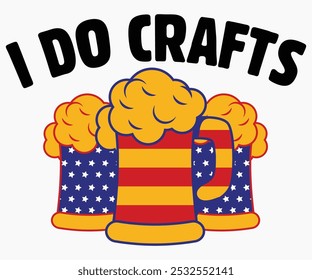 I Do Crafts Svg,Beer Shirt,Beer Quotes Svg,Beer Lover Svg,Lucky Beer Svg,Cut File,commercial use,Silhouette,Beer Svg,Retro,Vintage